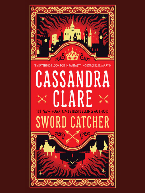 Title details for Sword Catcher by Cassandra Clare - Available